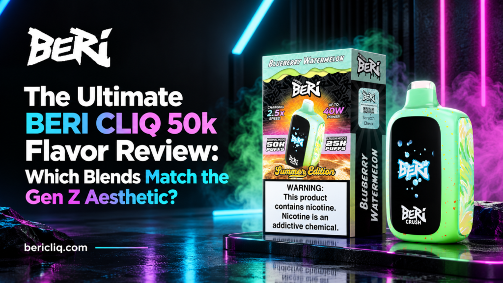 The Ultimate BERI CLIQ 50k Flavor Review: Which Blends Match the Gen Z Aesthetic? 1 Neon BERI Cliq Flavor Review